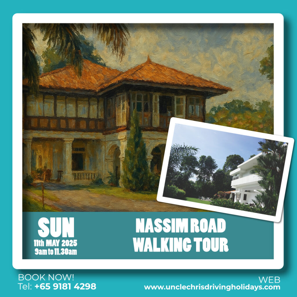 NASSIM ROAD WALKING TOUR Sun, 11th May 2025 9am to 11.30am