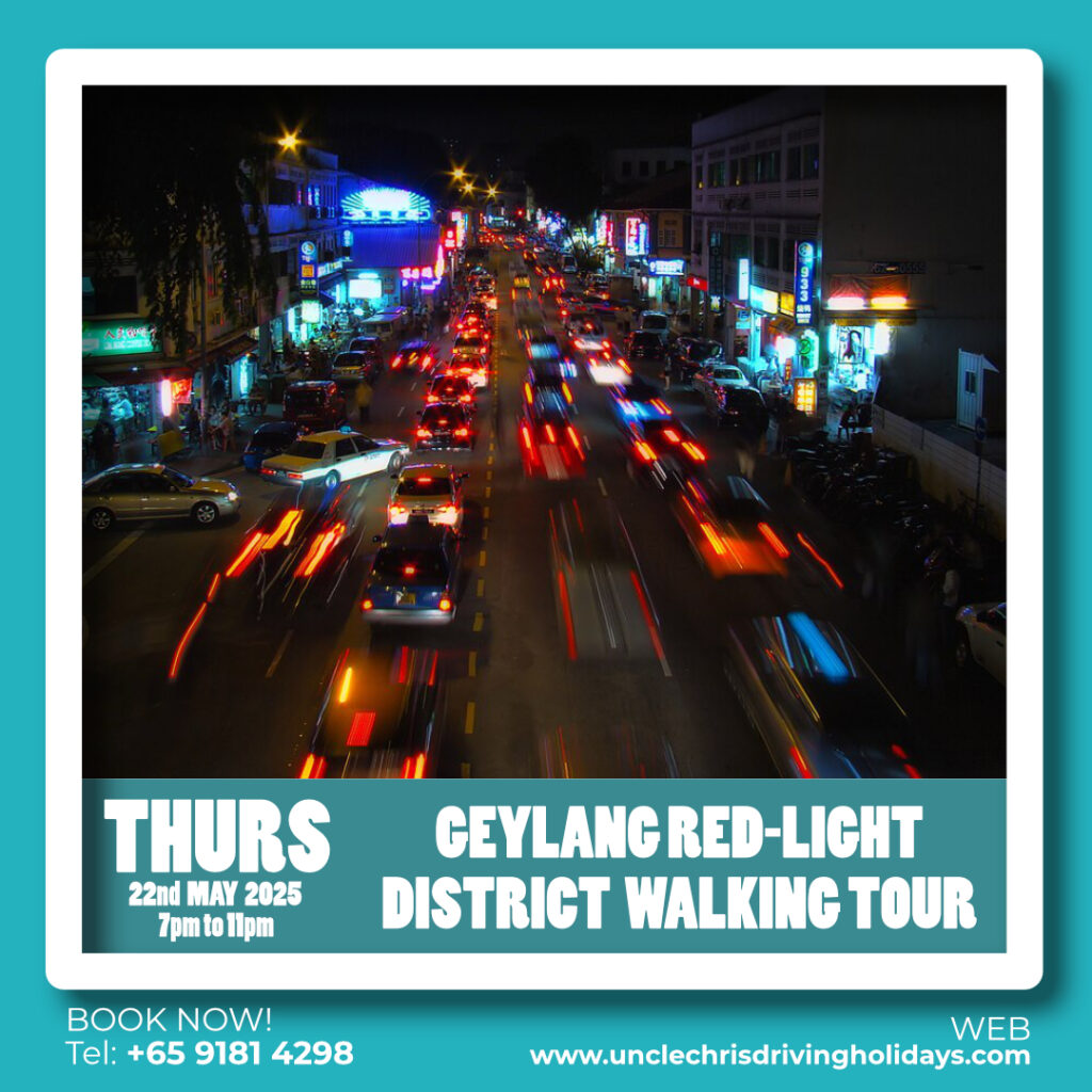 GEYLANG RED-LIGHT DISTRICT WALKING TOUR Thurs, 22nd May 2025 7pm to 11pm