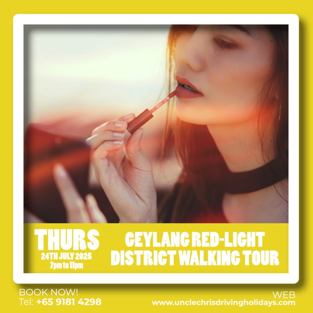 GEYLANG RED-LIGHT DISTRICT WALKING TOUR Thurs, 24th July 2025 7pm to 11pm