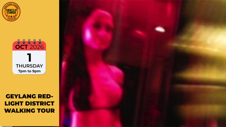 GEYLANG RED-LIGHT DISTRICT WALKING TOUR Thurs, 1st Oct 2026 7pm to 9pm